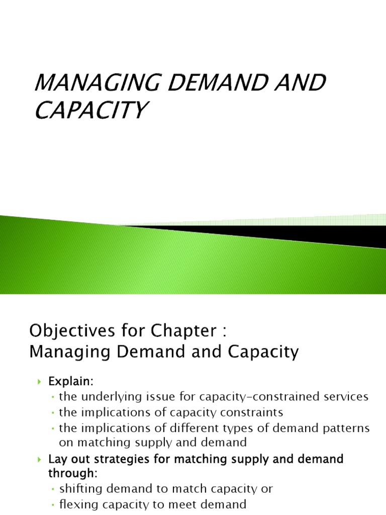 Managing Demand and Supply Demand Employment