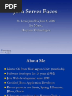 Java Server Faces: St. Louis Javasig June 8, 2006 Jay Meyer, Harpoon Technologies