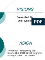 Visions: Presented by Dick Kaiser