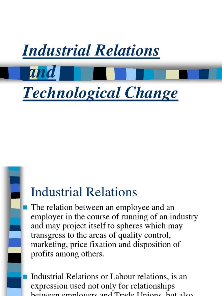 Technology's Impact on Industrial Relations | PDF | Employment | Automation