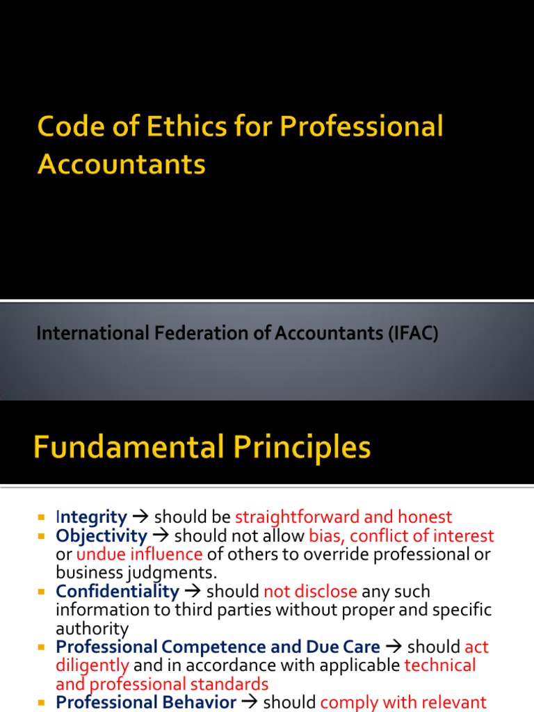 Code of Ethics for Professional Accountants2 Confidentiality Regulatory Compliance