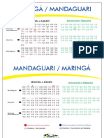 Maringá / Mandaguari: Segunda A Sábado