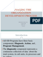Managing The Organisation Development Process: Presented By-Ankush Mba4C 1 7 3 1 3