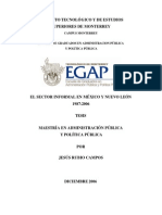 Rubio Campos, Jesús (2006). "El sector informal en México 1987-2006. Un Análisis de Política Pública". Tesis de Maestría en Administración Pública y Política Pública de la EGAP del Tecnológico de Monterrey.