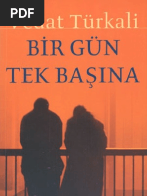 Bir Gun Tek Basina Vedat Turkali Pdf Pdf Bir Gun Tek Basina Vedat Turkali Pdf Pdf