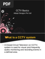 CCTV Basics: Adept Designs PVT LTD