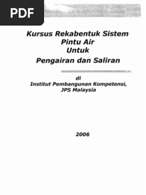 Kursus Rekabentuk Sistem Pintu Air Untuk Pengairan Dan Saliran