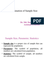 Determination of Sample Size: Dr. Md. Mamun Habib Assistant Professor