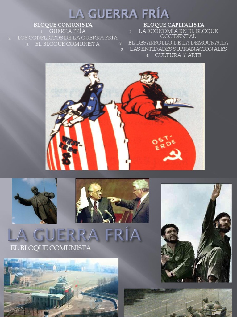 TEMA 11. LA GUERRA FRÍA Bloque Comunista Guerra Fría