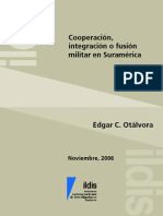 Cooperación, Integración o Fusión Militar en Suramérica, Edgar C. Otálvora, 2006