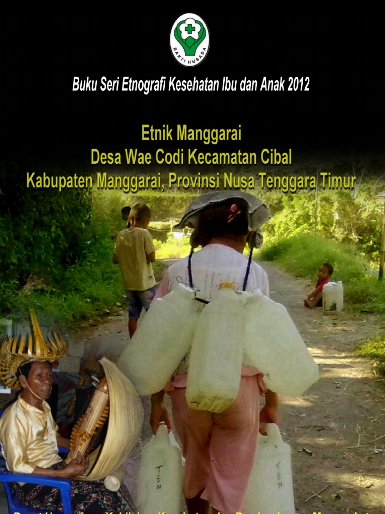 Buku Seri Etnografi Kesehatan Ibu Dan Anak 2012 Etnik Manggarai