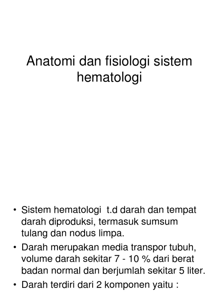 Anatomi Dan Fisiologi Sistem Hematologi