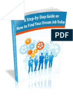A Step by Step Guide on How to Find Your Dream Job Today