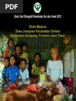 Download Buku Seri Etnografi Kesehatan Ibu dan Anak 2012 Etnik Madura Desa Jrangoan Kecamatan Omben Kabupaten Sampang Provinsi Jawa Timur by Puslitbang Humaniora dan Manajemen Kesehatan SN142716339 doc pdf