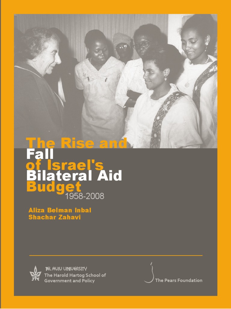 The Rise and Fall of Israel's Bilateral Aid Budget 19582008 PDF