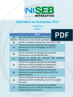 CALENDÁRIO DE PROVAS - 1 SEMESTRE 2013 ALUNOS