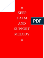 Keep Calm AND Support Melody