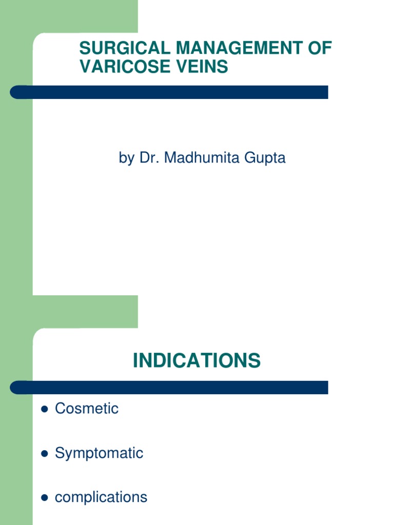 Surgical Management of Varicose Veins | PDF | Varicose Veins | Surgery