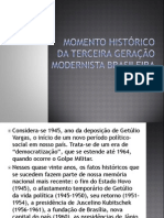 Momento Histórico Da Terceira Geração Modernista Brasileira