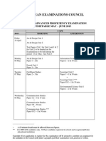 Caribbean Examinations Council: Caribbean Advanced Proficiency Examination Timetable May - June 2013