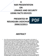 A Seminar Presentation ON Fault Tolerance and Security Using Facts Devices Presented by Nduaguba Ugochukwu T. 20061522013