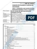NBR IEC 60439-1 Cj Ensaio Tipo Totalmente Testados (TTA) e Cj Ensaio Tipo Parcialmente Testados (PTTA)