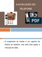 A Evolução Do Telefone