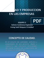 La Calidad y Prod. en Las Empresas. Selene y Said