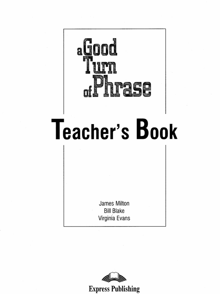 124494239 a Good Turn of Phrase Advanced Practice in Phrasal Verbs and