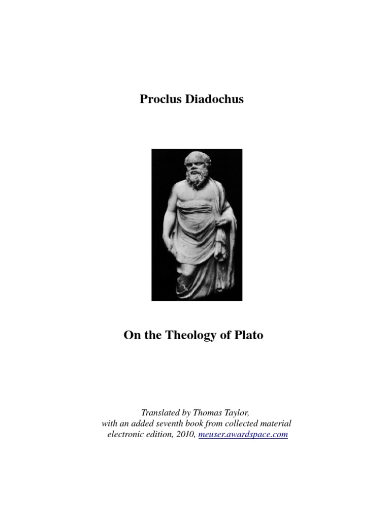 Proclus' Theology of Plato Explained | PDF | Neoplatonism | Nous