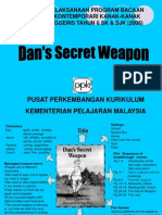 Dan's Secret Weapon