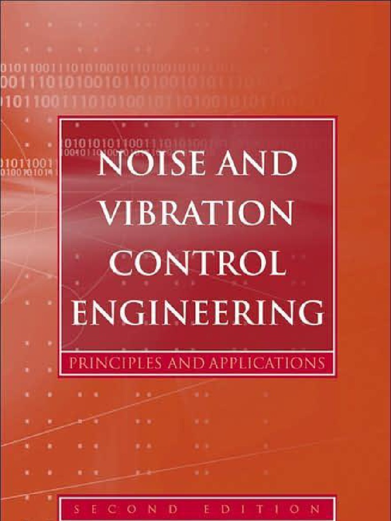 (Wiley) Noise and Vibration Control Engineering (2005) | PDF