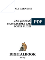 Dale Carnegie - Jak Zdobyć Przyjaciół I Zjednać Sobie Ludzi.