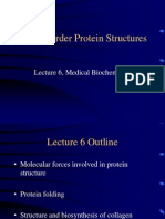 Higher Order Protein Structures: Lecture 6, Medical Biochemistry