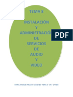 Tema 8 Instalacic3b3n y Administracic3b3n de Servicios de Audio y Video