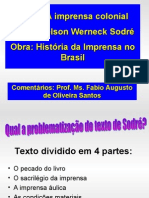 A Historia Da Imprensa No Brasil Colonial