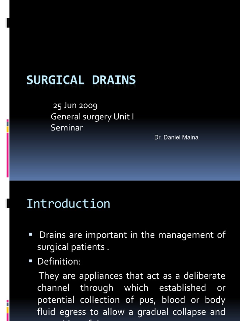 Types and Care of Surgical Drains | PDF | Surgery | Health Sciences