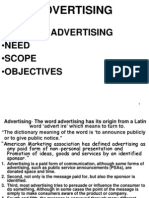 Advertising: - Defining Advertising - Need - Scope - Objectives