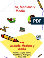 La Modamediana y Media