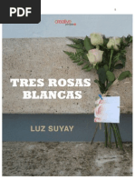 Tres Rosas Blancas - Luz Suyay - Avance