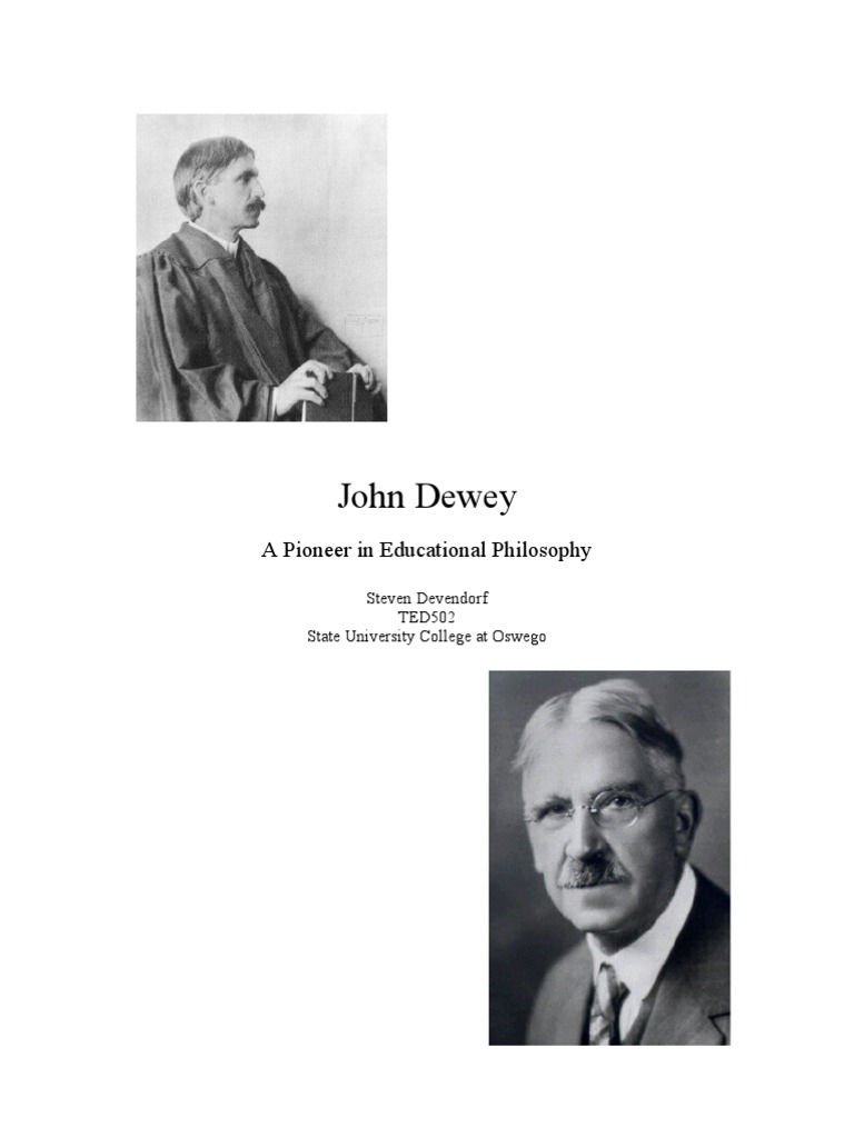 John Dewey: A Pioneer in Educational Philosophy | PDF | John Dewey ...
