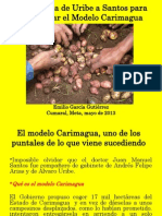 La Herencia de Uribe a Santos Para Desarrollar El Modelo Carimagua