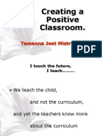 Creating A Positive Classroom.: Tamanna Jeet Mistry