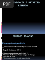 Periodo Joanino e 1 Reinado