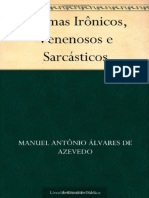 Poemas Ironicos, Venenosos e Sarcasticos - Manuel Antonio Alvares de Azevedo