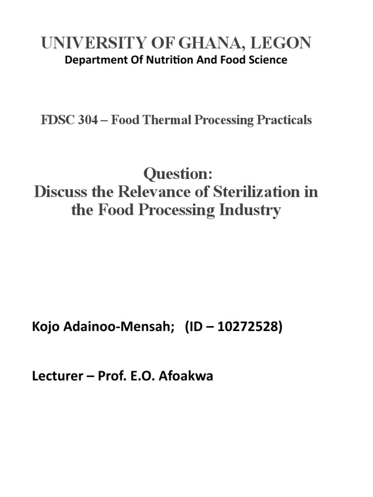 Relevance of Sterilisation in Food Processing Industry | PDF ...