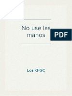 No Use Las Manos - Los KFGC