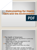 Policy Making for Health Care and the Environment