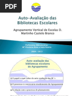 O Modelo de Auto-Avaliacao Das Bibliotecas Escolares Filo e Vete[1]