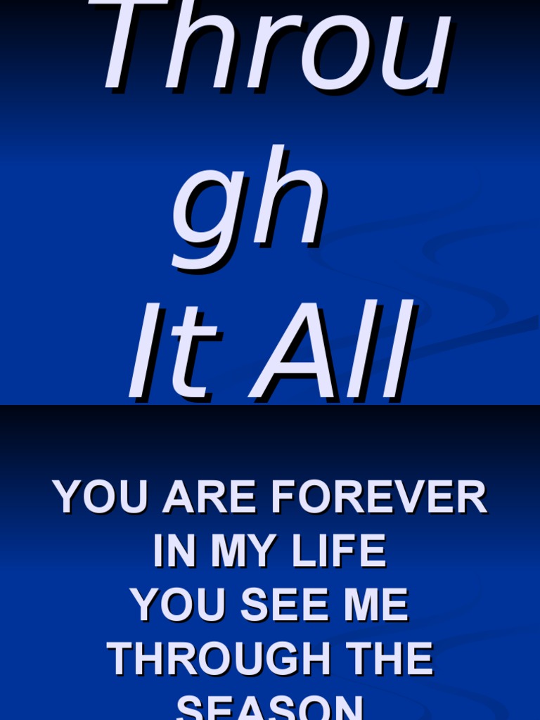 Through It All